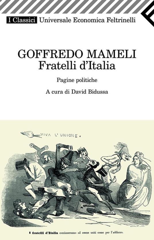 Fratelli d'Italia. Pagine politiche - Goffredo Mameli,D. Bidussa - ebook