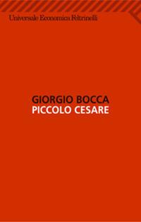 Piccolo Cesare - Giorgio Bocca - ebook