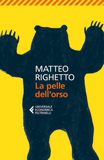 La pelle dell'orso - Matteo Righetto - copertina