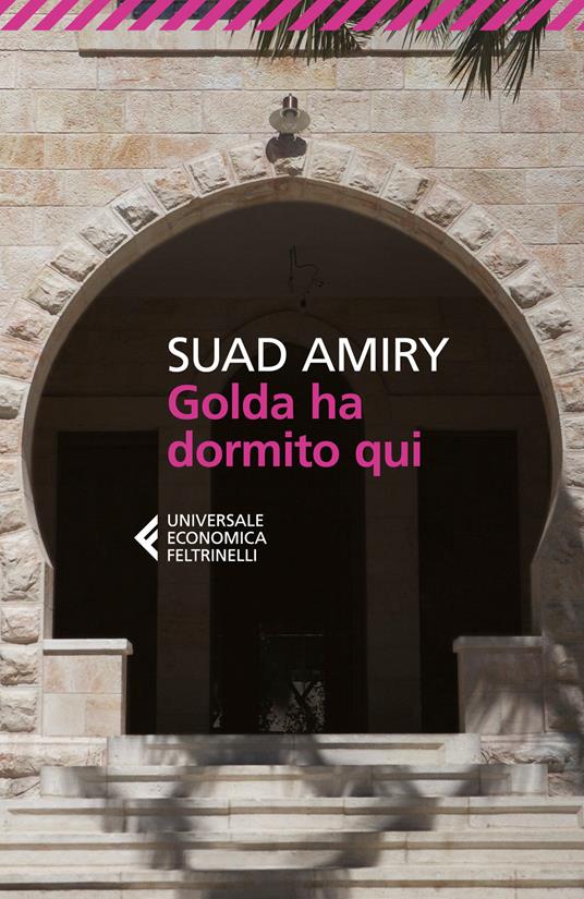 Golda ha dormito qui - Suad Amiry - copertina