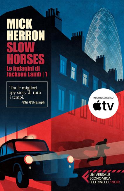 Slow horses. Le indagini di Jackson Lamb. Vol. 1 - Mick Herron - copertina