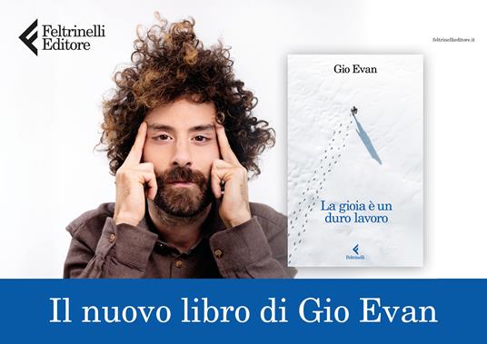La gioia è un duro lavoro - Gio Evan - 2