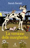 Libro La versione delle margherite Sarah Savioli