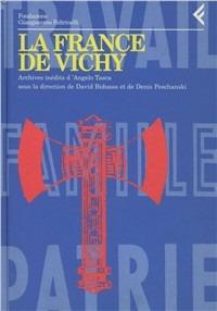 Annali della Fondazione Giangiacomo Feltrinelli (1995). La France de Vichy. Archives inédits d'Angelo Tasca - copertina