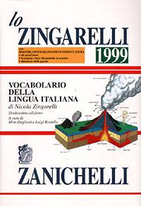 Lo Zingarelli 1999. Vocabolario della lingua italiana - Nicola Zingarelli - copertina