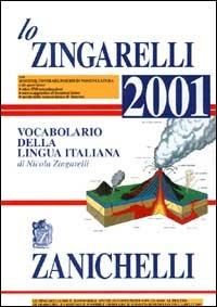 Lo Zingarelli 2001. Vocabolario della lingua italiana - Nicola Zingarelli - copertina