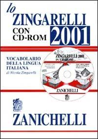 Lo Zingarelli 2001. Con CD-ROM. Vocabolario della lingua italiana - Nicola Zingarelli - copertina