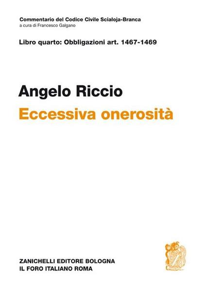 Libro quarto: artt. 1467-1469. Eccessiva onerosità - Angelo Riccio - copertina