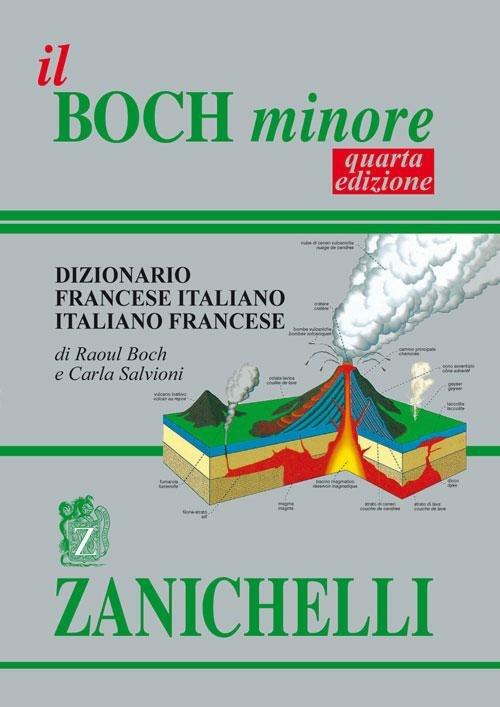 Il Boch minore. Dizionario francese-italiano, italiano-francese - Raoul Boch - copertina