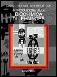  Introduzione alla biochimica di Lehninger. Per le Scuole superiori -  David L. Nelson, Michael M. Cox - copertina