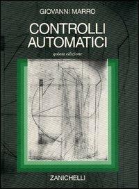 Controlli automatici - Giovanni Marro - copertina