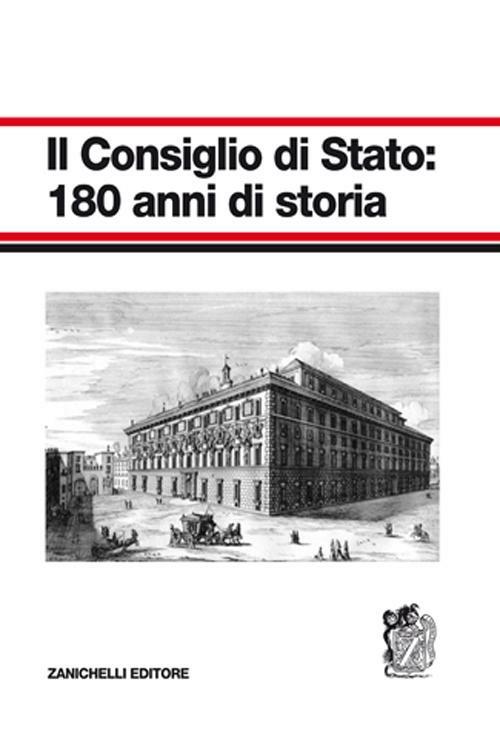 Il Consiglio di Stato: 180 anni di storia - copertina