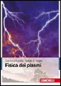 Fisica dei plasmi - Gianluca Pucella,Sergio E. Segre - copertina
