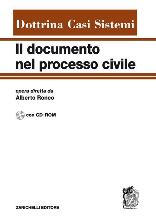 Il documento nel processo civile. Dottrina, casi, sistemi. Con CD-ROM - copertina