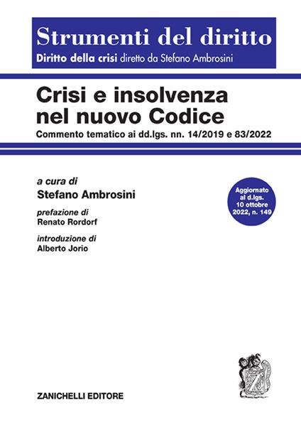 Crisi e insolvenza nel nuovo codice. Commento tematico ai dd.lgs. nn. 14/2019 e 83/2022 - Stefano Ambrosini - copertina