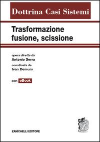 Trasformazione, fusione, scissione. Con e-book - copertina