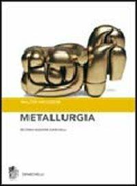Metallurgia. Principi generali - Walter Nicodemi - copertina