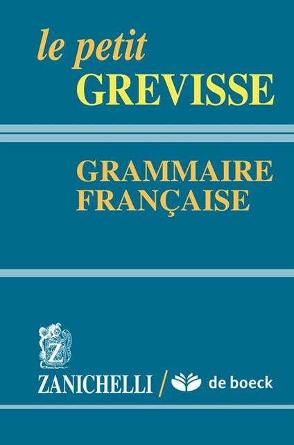 Le petit Grevisse. Grammaire française - Maurice Grevisse - copertina