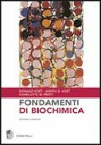 Fondamenti di biochimica - Donald Voet,Judith G. Voet,Charlotte W. Pratt - copertina