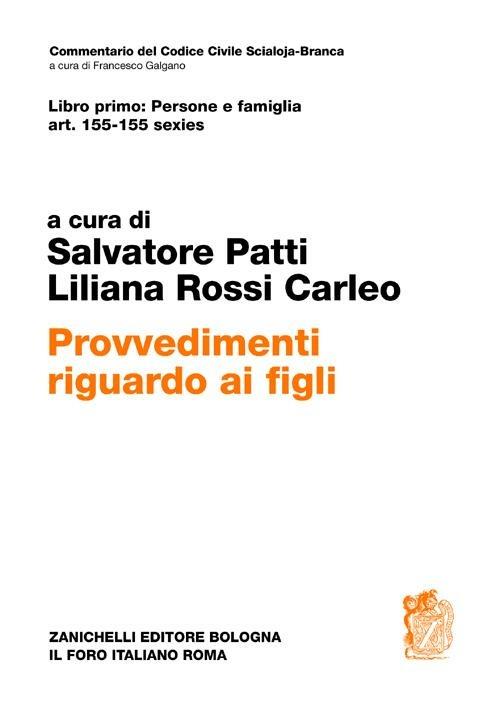 Libro primo: persone e famiglia artt. 155-155 sexies. Provvedimenti riguardo ai figli - copertina