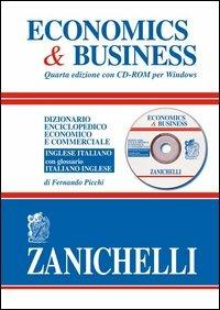 Economics & business. Dizionario enciclopedico economico e commerciale inglese-italiano, italiano-inglese. Con CD-ROM - Fernando Picchi - copertina