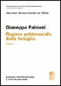 Commentario del Codice. ART. 230 bis. Regime patrimoniale della famiglia. Vol. 2 - Giuseppa Palmeri - copertina