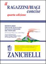 Il Ragazzini/Biagi Concise. Dizionario inglese-italiano. Italian-English dictionary. Con CD-ROM
