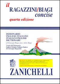 Il Ragazzini/Biagi Concise. Dizionario inglese-italiano. Italian-English dictionary. Con CD-ROM - Giuseppe Ragazzini,Adele Biagi - copertina