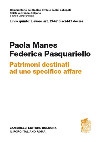 Patrimoni destinati ad uno specifico affare. Artt. 2447 bis-2447 decies - Paola Manes,Federica Pasquariello - copertina