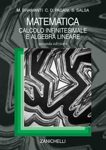 Libro Matematica. Calcolo infinitesimale e algebra lineare Marco Bramanti Carlo D. Pagani Sandro Salsa