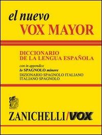 El nuevo Vox Mayor. Diccionario de la lengua Española. In appendice lo «Spagnolo minore» dizionario spagnolo-italiano, italiano-spagnolo - copertina