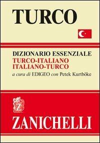Turco. Dizionario essenziale turco-italiano, italiano-turco - copertina