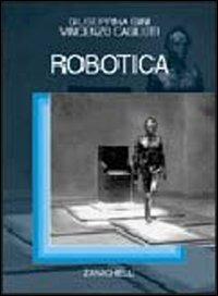 Robotica - Giuseppina Gini,Vincenzo Caglioti - copertina
