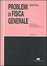 Problemi di fisica generale. Meccanica, termodinamica, teoria cinetica dei gas