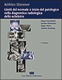 Limiti del normale e inizio del patologico nella diagnostica radiologica dello scheletro - copertina