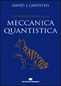 Introduzione alla meccanica quantistica - David J. Griffiths - copertina