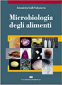 Microbiologia degli alimenti - Antonietta Galli Volonterio - copertina