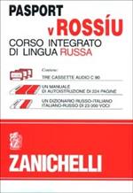 Pasport v Rossíu. Corso integrato di lingua russa. Con dizionario russo-italiano, italiano-russo. Con 3 audiocassette