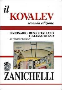 Il Kovalev. Dizionario russo-italiano, italiano-russo - Vladimir Kovalev - copertina