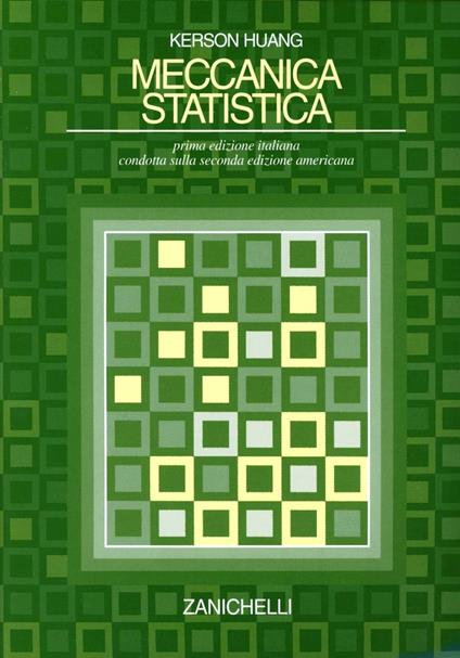 Meccanica statistica - Kerson Huang - copertina