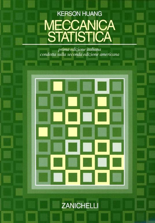 Meccanica statistica - Kerson Huang - copertina
