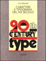 Caratteri e tipografia del XX secolo