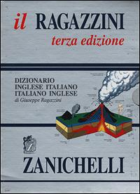 Il Ragazzini. Dizionario inglese-italiano, italiano-inglese - Giuseppe Ragazzini - copertina