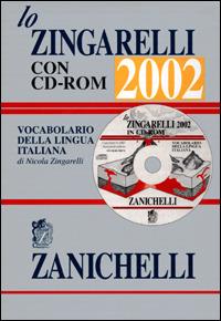 Lo Zingarelli 2002. Vocabolario della lingua italiana. Con CD-ROM - Nicola Zingarelli - copertina