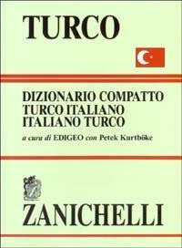 Turco. Dizionario compatto turco-italiano, italiano-turco - copertina