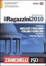 Il Ragazzini 2010. Dizionario inglese-italiano, italiano-inglese. Versione base