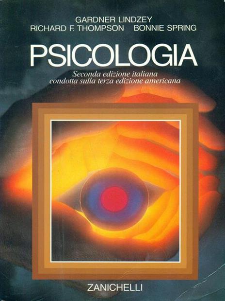 Psicologia - Gardner Lindzey,Richard F. Thompson,Bonnie Spring - copertina