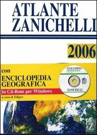 Il nuovo atlante Zanichelli 2006. Con CD-ROM - copertina
