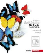 Biologia. La scienza della vita. Vol. C-D: Il corpo umano-L'ecologia. Per le Scuole superiori. Con espansione online. Vol. 2