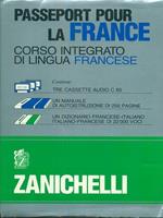 Passeport pour la France. Corso integrato di lingua francese. Con un dizionario essenziale. Con 3 audiocassette